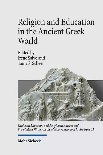 Religion and Education in the Ancient Greek World cover