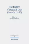 The History of the Jacob Cycle (Genesis 25-35) cover