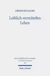 Leiblich vermitteltes Leben cover