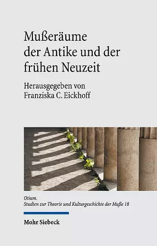 Mußeräume der Antike und der frühen Neuzeit cover