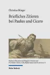 Briefliches Zitieren bei Paulus und Cicero cover