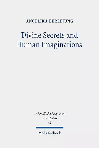 Divine Secrets and Human Imaginations cover