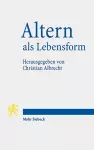 Altern als Lebensform cover