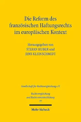 Die Reform des französischen Haftungsrechts im europäischen Kontext cover