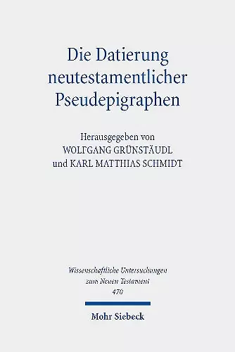 Die Datierung neutestamentlicher Pseudepigraphen cover