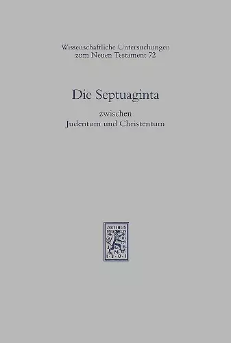 Die Septuaginta zwischen Judentum und Christentum cover