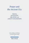 Prayer and the Ancient City cover