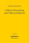 Völkerrechtsordnung und Völkerrechtsbruch cover