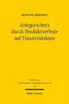 Anlegerschutz durch Produktverbote auf Finanzmärkten cover