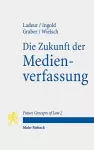 Die Zukunft der Medienverfassung cover