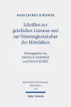 Schriften zur geistlichen Literatur und zur Frömmigkeitskultur des Mittelalters cover