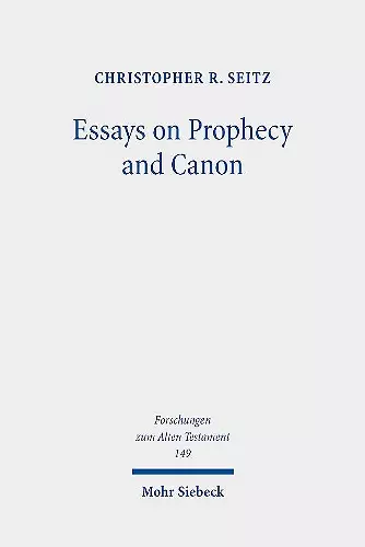 Essays on Prophecy and Canon cover