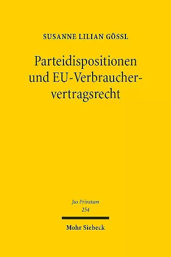 Parteidispositionen und EU-Verbrauchervertragsrecht cover