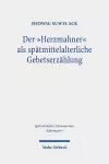 Der "Herzmahner" als spätmittelalterliche Gebetserzählung cover