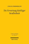 Die Erwartung künftiger Straffreiheit cover