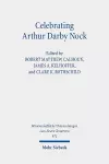 Celebrating Arthur Darby Nock cover