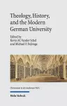 Theology, History, and the Modern German University cover