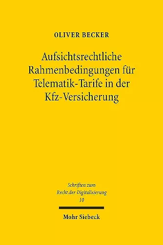 Aufsichtsrechtliche Rahmenbedingungen für Telematik-Tarife in der Kfz-Versicherung cover