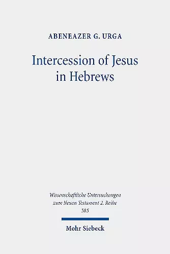Intercession of Jesus in Hebrews cover