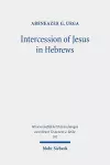 Intercession of Jesus in Hebrews cover