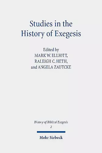 Studies in the History of Exegesis cover