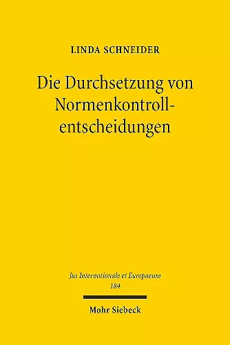 Die Durchsetzung von Normenkontrollentscheidungen cover