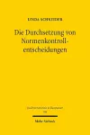 Die Durchsetzung von Normenkontrollentscheidungen cover