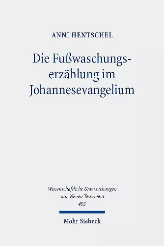 Die Fußwaschungserzählung im Johannesevangelium cover