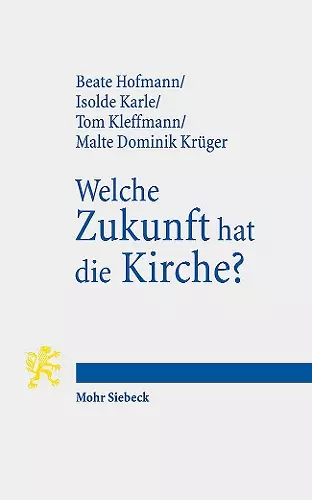 Welche Zukunft hat die Kirche? cover