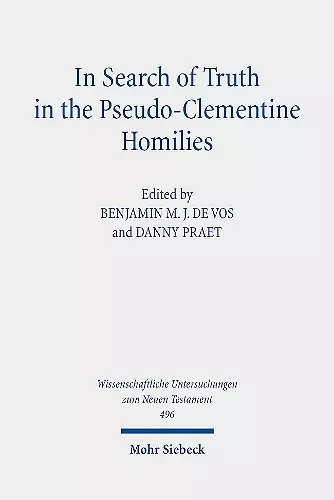 In Search of Truth in the Pseudo-Clementine Homilies cover