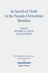 In Search of Truth in the Pseudo-Clementine Homilies cover