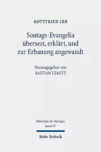 Sontags-Evangelia übersezt, erklärt, und zur Erbauung angewandt cover