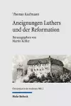 Aneignungen Luthers und der Reformation cover