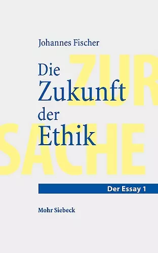 Die Zukunft der Ethik cover