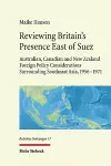 Reviewing Britain's Presence East of Suez cover