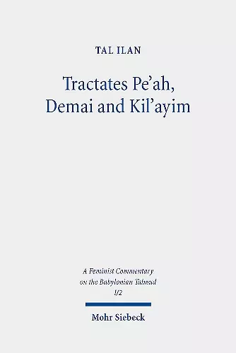 Tractates Pe'ah, Demai and Kil'ayim cover