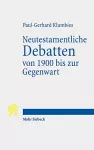 Neutestamentliche Debatten von 1900 bis zur Gegenwart cover