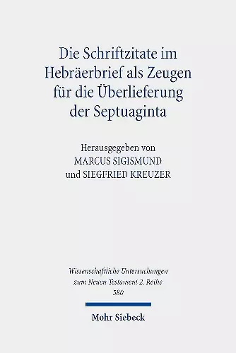 Die Schriftzitate im Hebräerbrief als Zeugen für die Überlieferung der Septuaginta cover