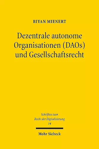 Dezentrale autonome Organisationen (DAOs) und Gesellschaftsrecht cover