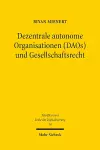 Dezentrale autonome Organisationen (DAOs) und Gesellschaftsrecht cover