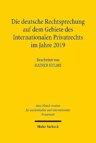 Die deutsche Rechtsprechung auf dem Gebiete des Internationalen Privatrechts im Jahre 2019 cover