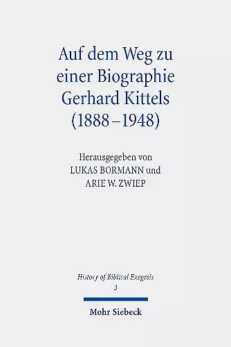 Auf dem Weg zu einer Biographie Gerhard Kittels (1888-1948) cover