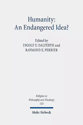 Humanity: An Endangered Idea? cover