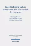 Rudolf Bultmann und die neutestamentliche Wissenschaft der Gegenwart cover