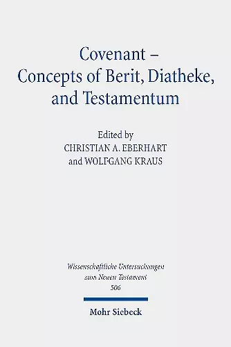 Covenant - Concepts of Berit, Diatheke, and Testamentum cover