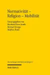 Normativität - Religion - Mobilität cover