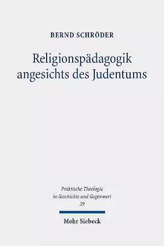 Religionspädagogik angesichts des Judentums cover