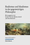 Realismus und Idealismus in der gegenwärtigen Philosophie cover