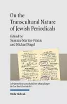 On the Transcultural Nature of Jewish Periodicals cover