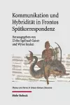 Kommunikation und Hybridität in Frontos Spätkorrespondenz cover